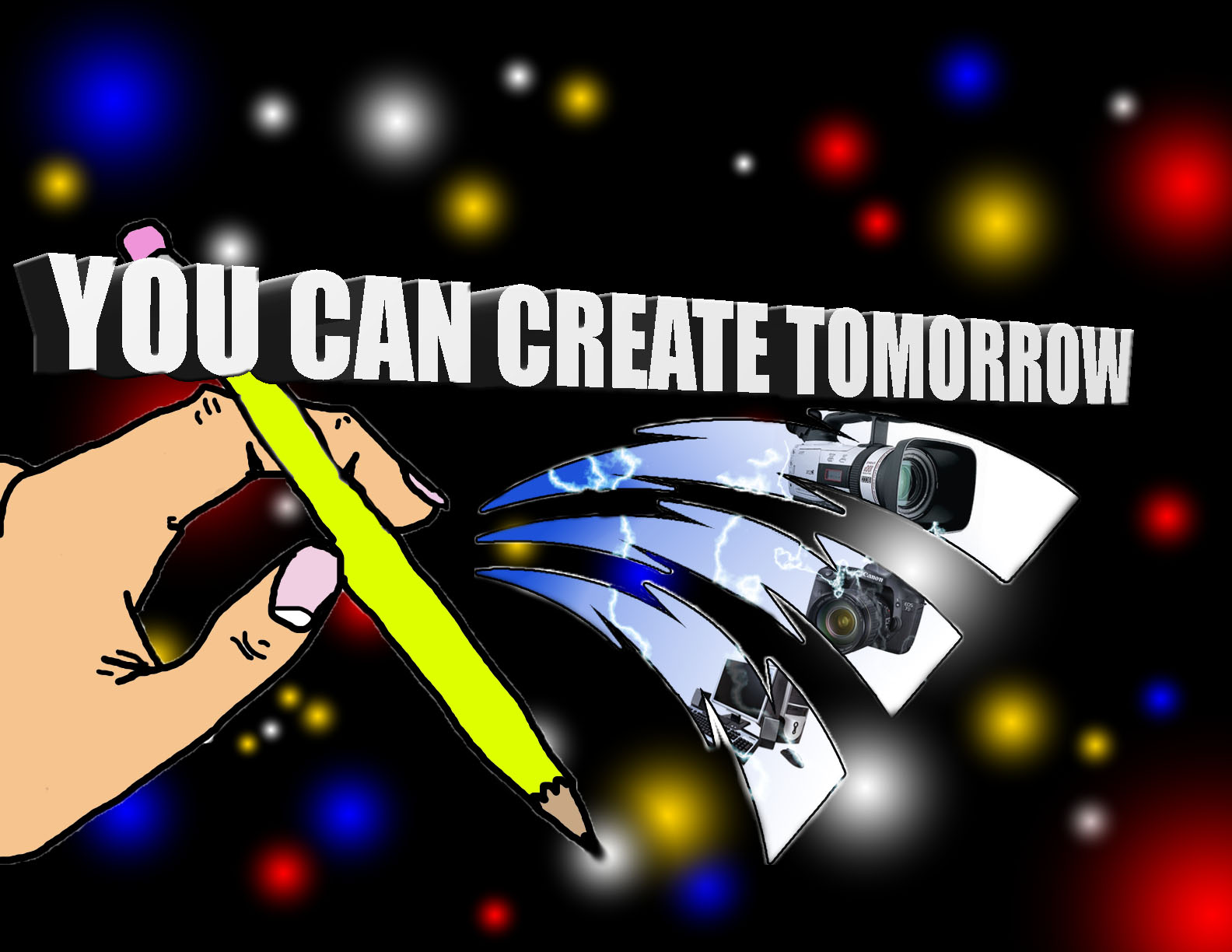 You Can Create Tomorrow